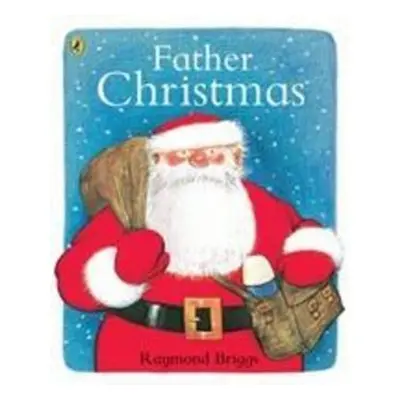 Father Christmas. 40th Anniversary Edition - Raymond Briggs