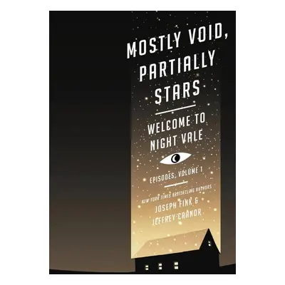 Mostly Void, Partially Stars - Joseph Fink