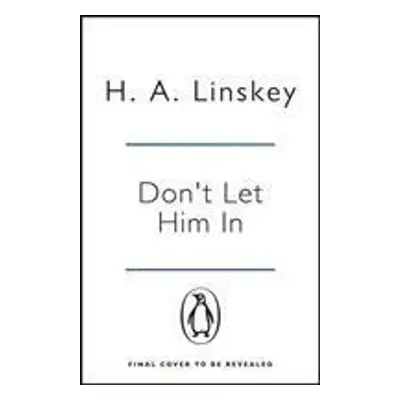 Don't Let Him In - Howard Linskey