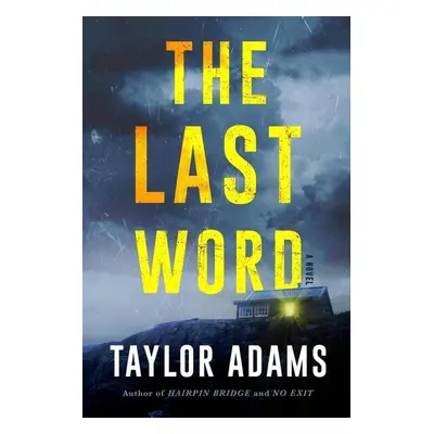 The Last Word - Taylor Adams