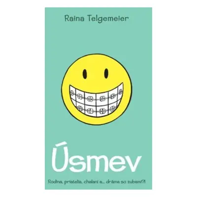 Úsmev - Raina Telgemeierová