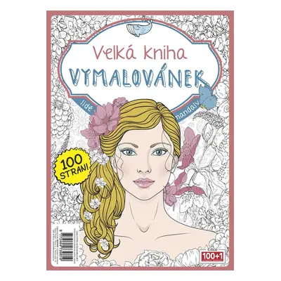 Velká kniha Vymalovánek - Autor Neuveden