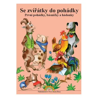 Se zvířátky do pohádky - Jiřina Brožová