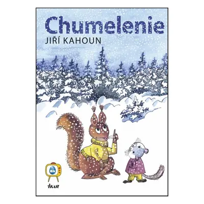 Chumelenie - Jiří Kahoun