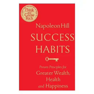 Success Habits - Napoleon Hill