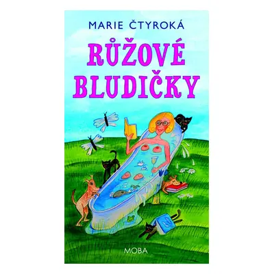 Růžové bludičky - Marie Čtyroká