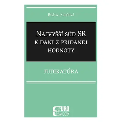 Najvyšší súd SR k dani z pridanej hodnoty - Beáta Jarošová