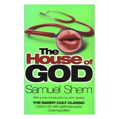 The House of God - Samuel Shem