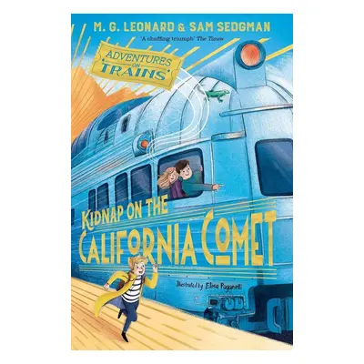 Kidnap on the California Comet - Sam Sedgman