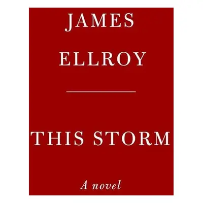 This Storm - James Ellroy