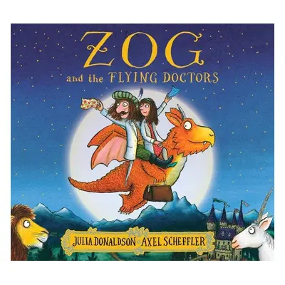 Zog and the Flying Doctors - Julia Donaldson