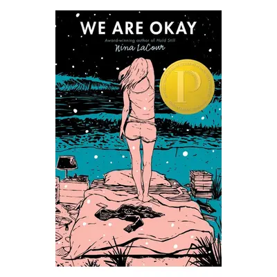 We Are Okay - Nina LaCour