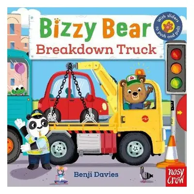 Bizzy Bear: Breakdown Truck - Benji Davies