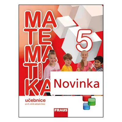 Matematika se čtyřlístkem 5 Učebnice - Alena Rakoušová