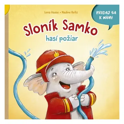 Sloník Samko hasí požiar - Lena Haase