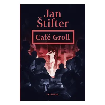 Café Groll - Jan Štifter