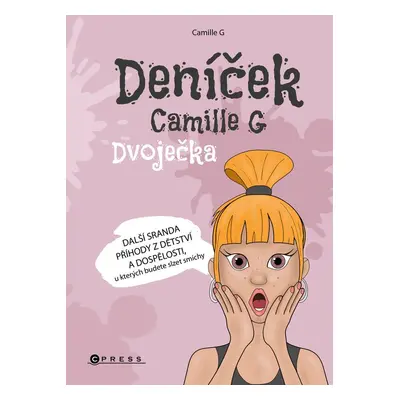 Deníček Camille G: Dvoječka - Camille G