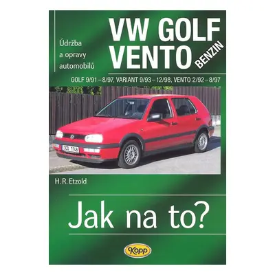 VW Golf benzin 9/91 - 8/97, Variant 9/93 - 12/98, Vento 2/92 - 8/97 - Hans-Rüdiger Etzold