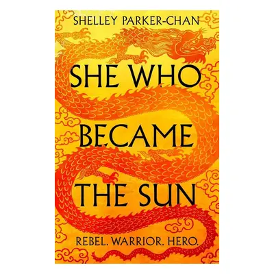 She Who Became the Sun - Shelley Parker-Chan