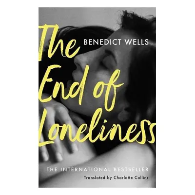 The End of Loneliness - Benedict Wells