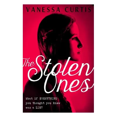 The Stolen Ones - Vanessa Curtis