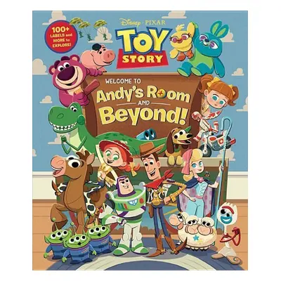 Toy Story: Welcome to Andy's Room & Beyond! - Disney Book Group