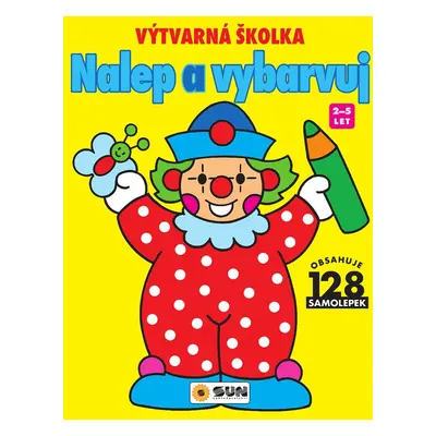 Nalep a vybarvuj Výtvarná školka - Autor Neuveden