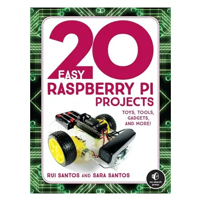 Raspberry Pi®Project Handbook - Rui Santos