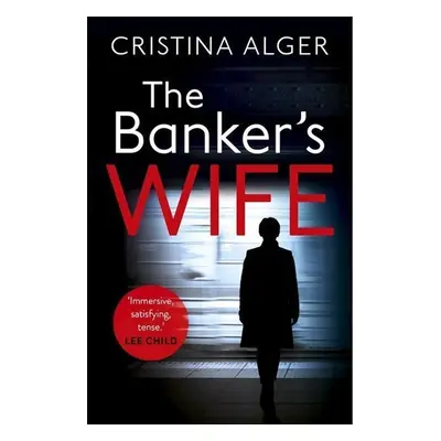 The Banker's Wife - Cristina Alger