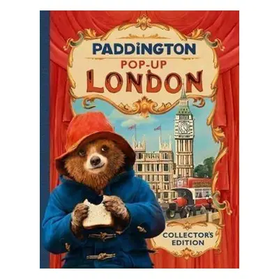 Paddington Pop-Up London: Movie Tie-In: Collector's Edition - Autor Neuveden