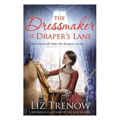 The Dressmaker of Draper's Lane - Liz Trenow