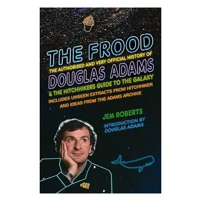 The Frood - Jem Roberts