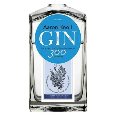 Gin - Aaron Knoll