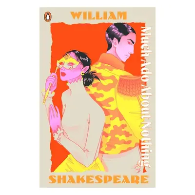 Much Ado About Nothing - William Shakespeare