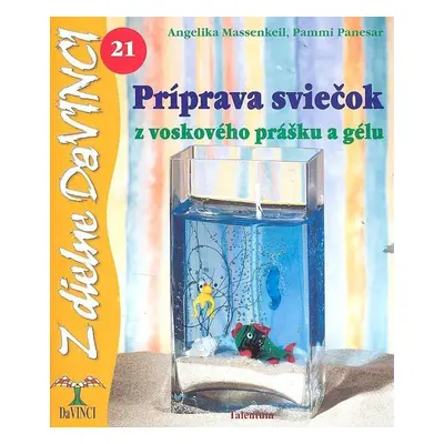 Príprava sviečok - Pammi Panesar