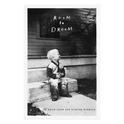 Room to Dream - David Lynch