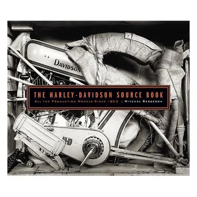 Harley-Davidson Source Book - Mitchel Bergeron