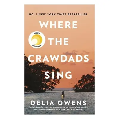 Where the Crawdads Sing - Delia Owens