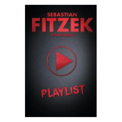 Playlist - Sebastian Fitzek