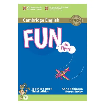 Fun for Flyers Teacher's Book - Anne Robinson