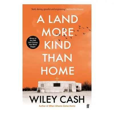 A Land More Kind Than Home - Wiley Cash