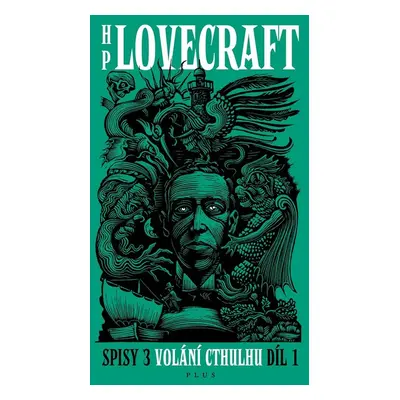 Volání Cthulhu Spisy 3/I - Howard P. Lovecraft