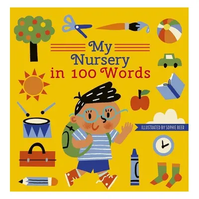 My Nursery in 100 words - Sophie Beer