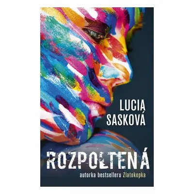 Rozpoltená - Lucia Sasková