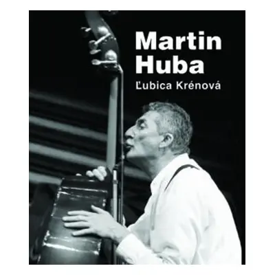 Martin Huba - Ľubica Krénová