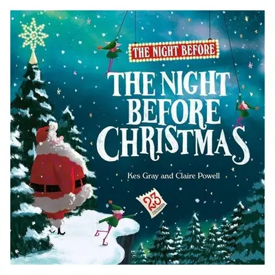 The Night Before the Night Before Christmas - Kes Gray