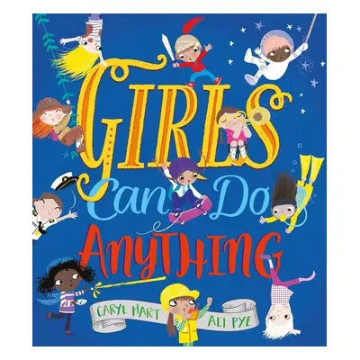 Girls Can Do Anything - Caryl Hart