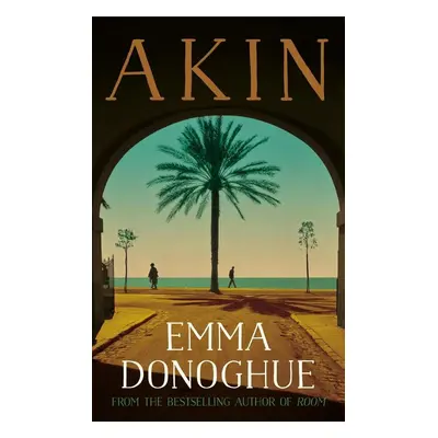 Akin - Emma Donoghue