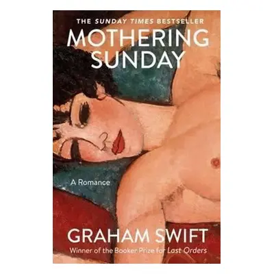 Mothering Sunday - Graham Swift