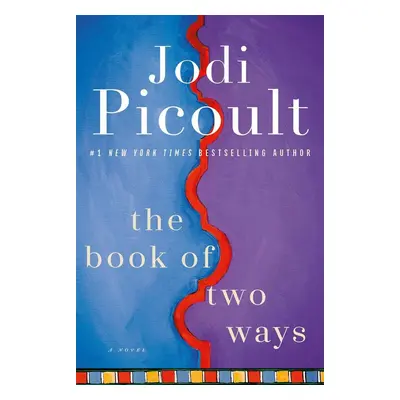 The Book of Two Ways - Jodi Picoultová